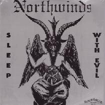 Northwinds (USA) : Sleep with Evil